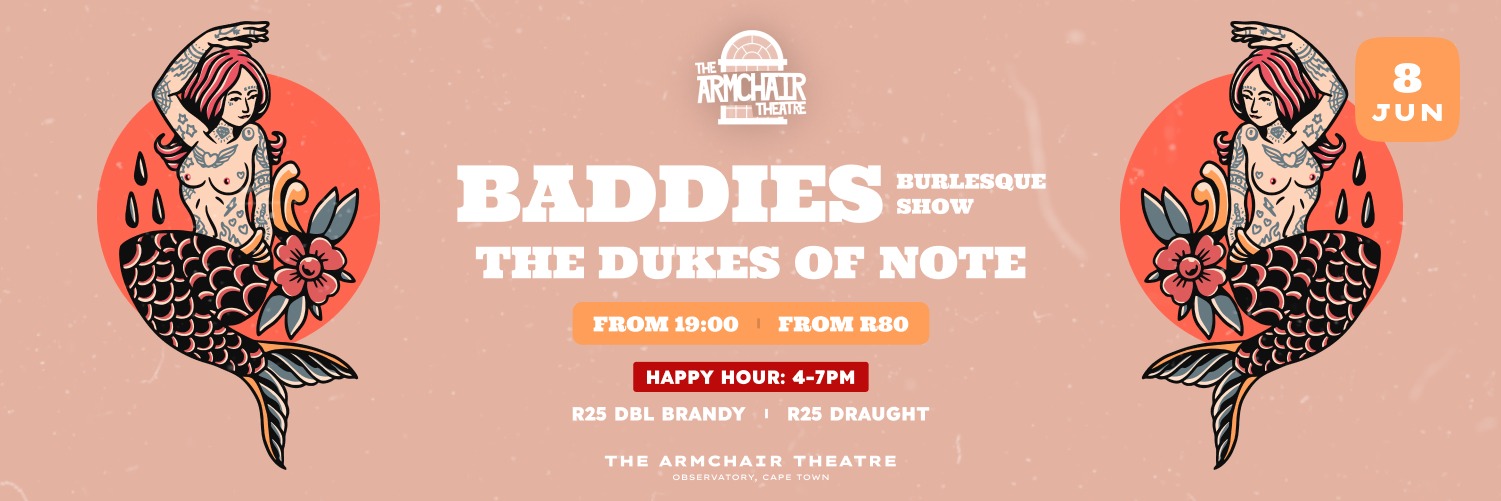 Baddie Burlesque & The Dukes of Note Live at The Armchair Theatre