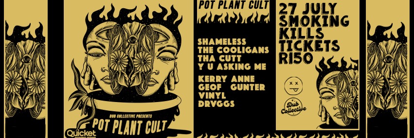 Pot Plant Cult @ Smoking Kills Bar Melville