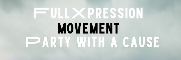 Full Xpression Movement Party with a Cause