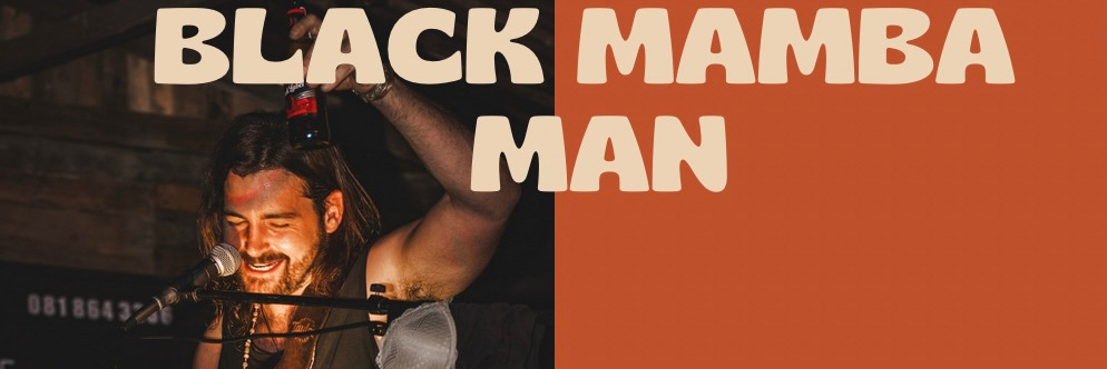Black Mamba Man @ Aandklas Stellenbosch