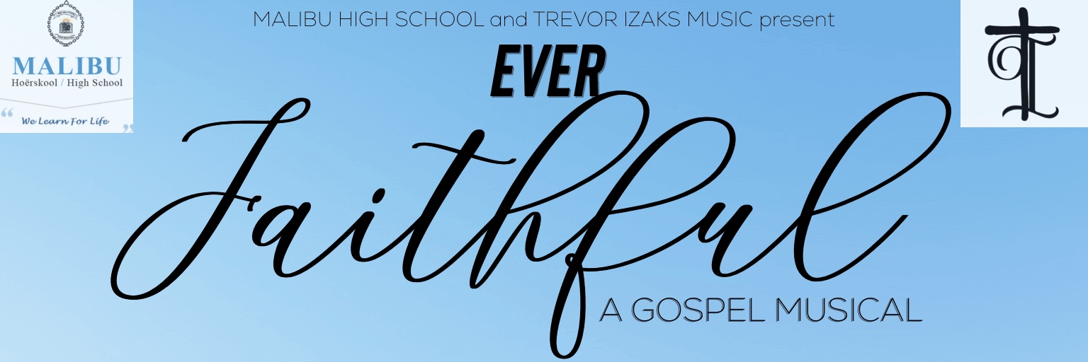 Ever Faithful: A Gospel Musical