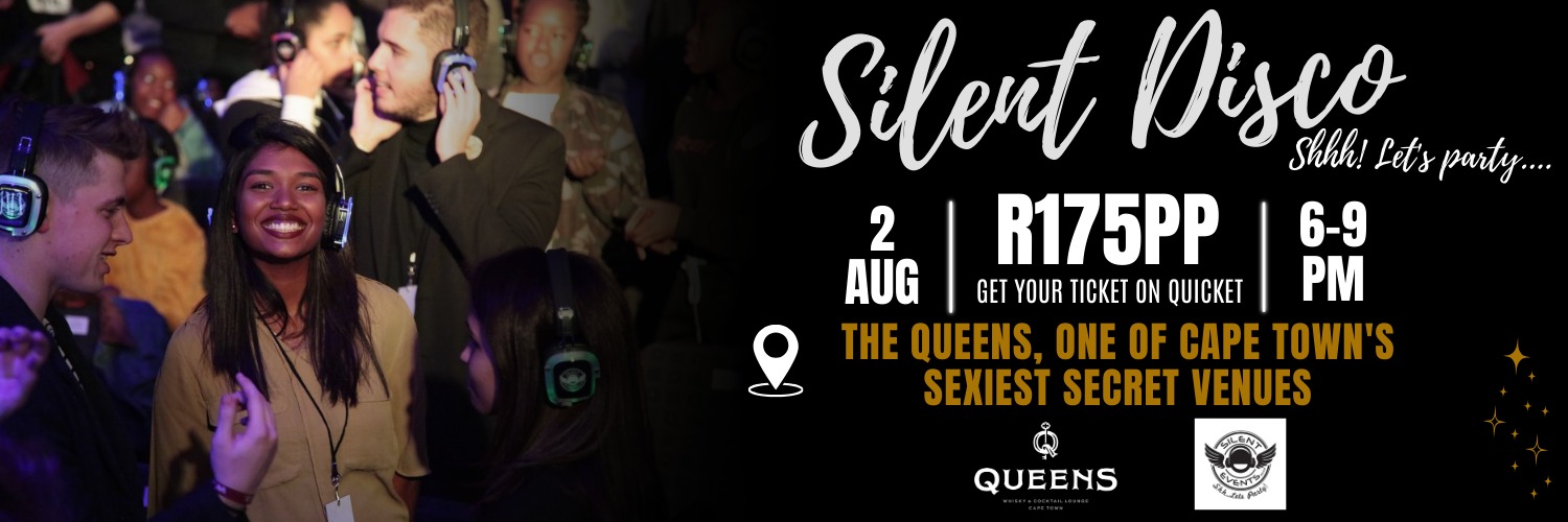 SILENT DISCO - SILENT EVENTS x THE QUEENS LOUNGE - FRIDAY 2 AUGUST 2024