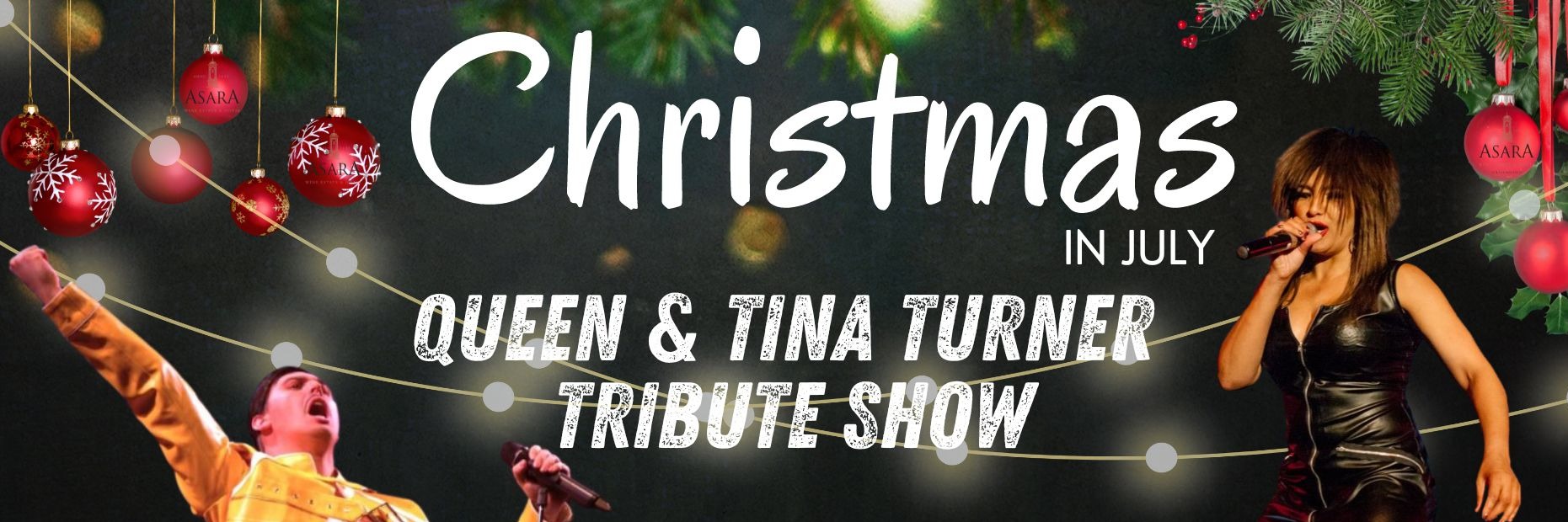 Christmas In July - Queen & Tina Turner Tribute Show (31 July)