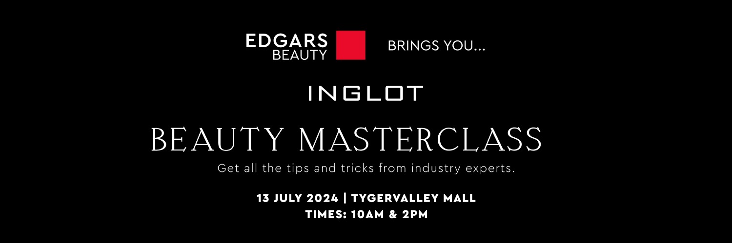 EDGARS BEAUTY X INGLOT MASTERCLASS (Tygervalley)