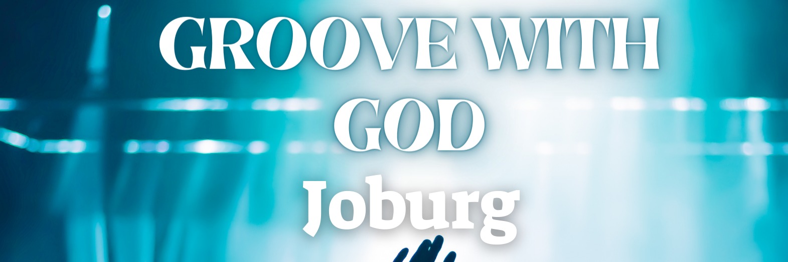 Groove With God Joburg