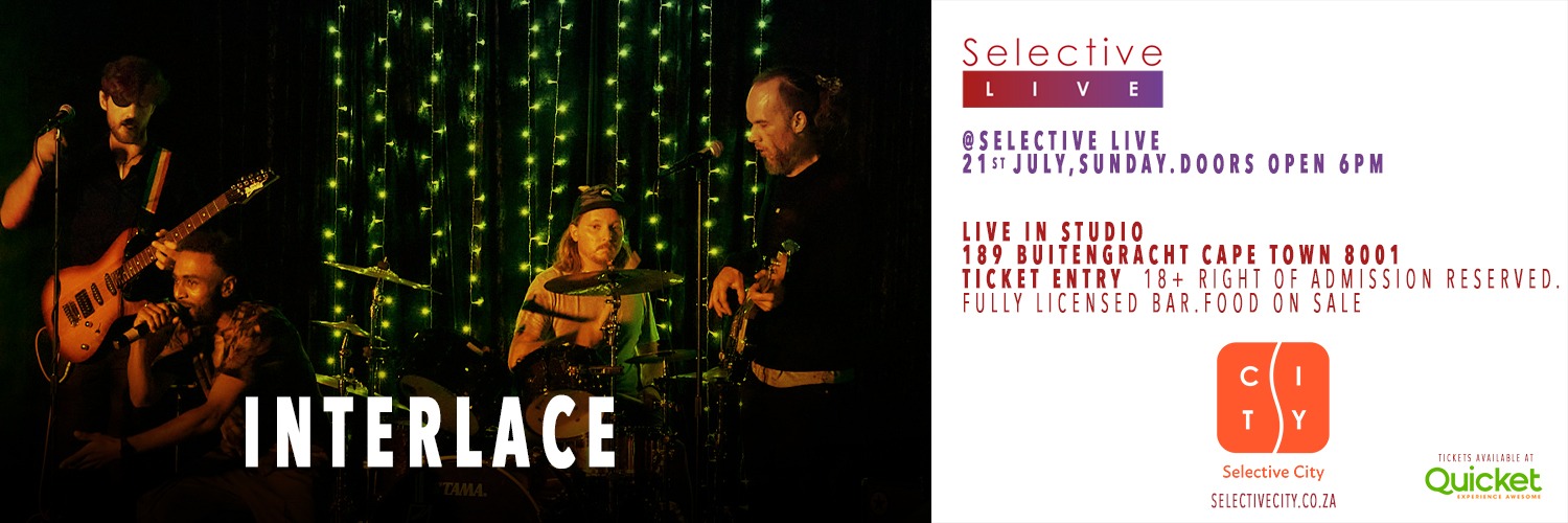 Interlace at Selective Live