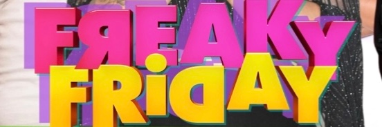 Freaky Friday Lovin'