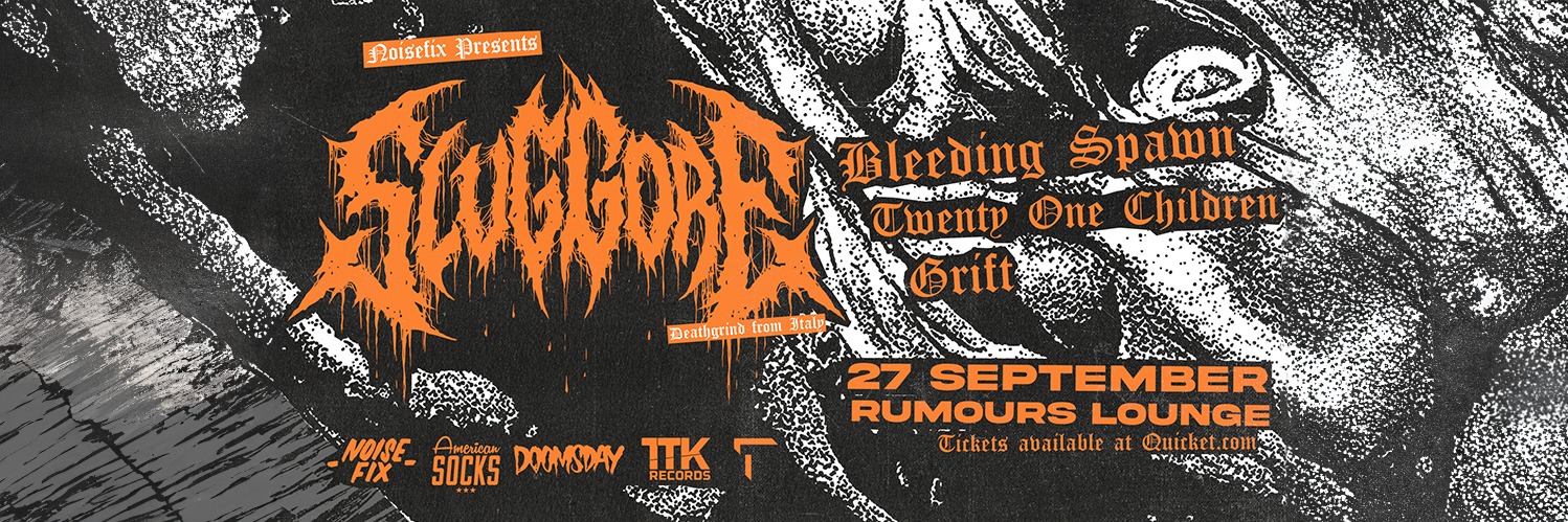 NOISEFIX PRESENTS: Slug Gore (ITA) LIVE at Rumours (JHB)