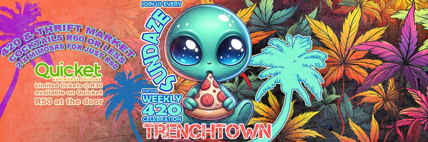420 Trenchtown Sundaze September 1st Presented By Normalised_cpt and Shamrock420
