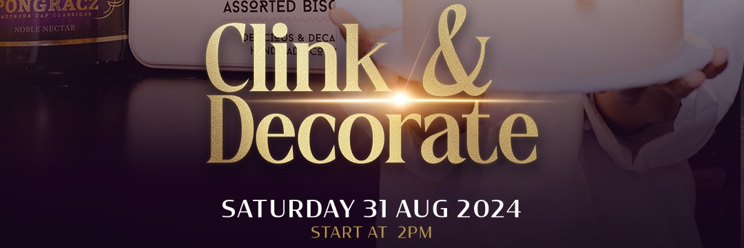 Desbaked & Pongracz Clink & Decorate, 31 Aug 2024