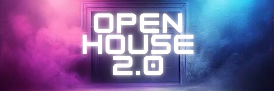 Open House 2.0