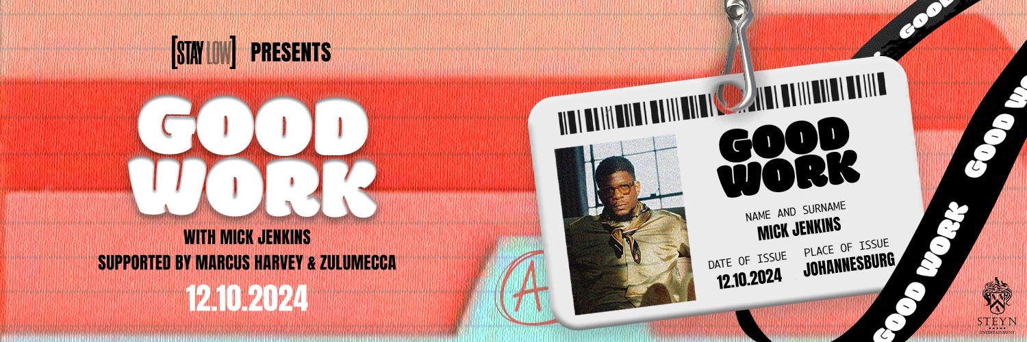 Stay Low Presents Good Work