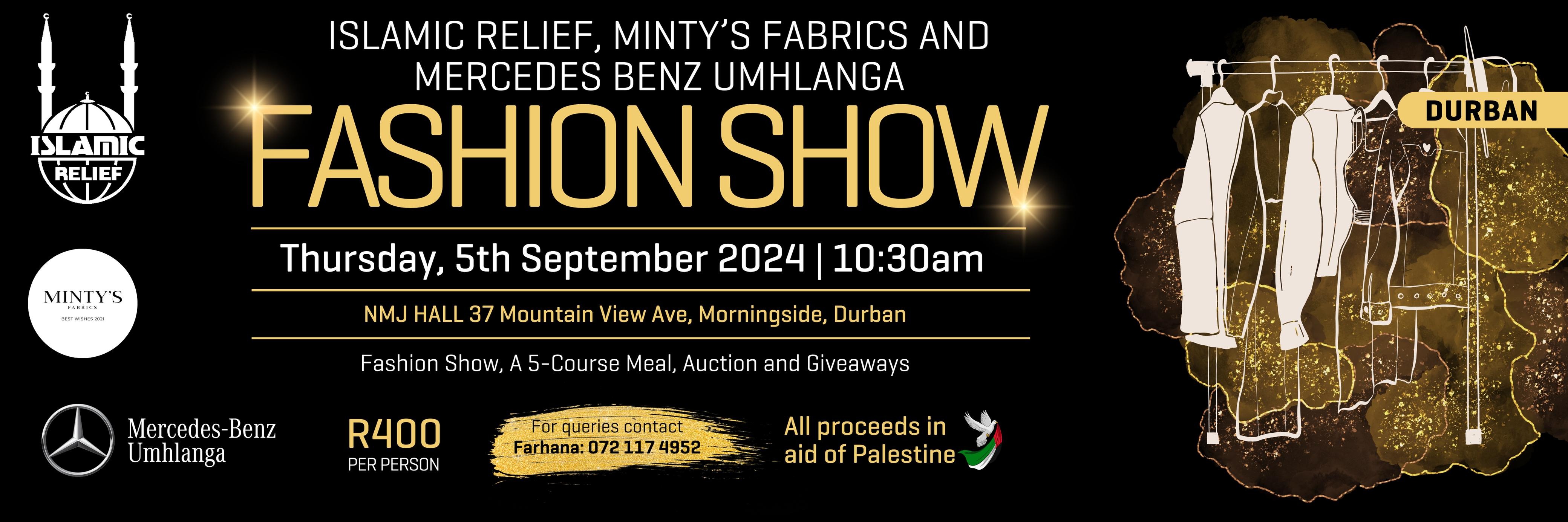 Islamic Relief, Minty's Fabrics and Mercedes Benz Umhlanga Fashion Show and Luncheon