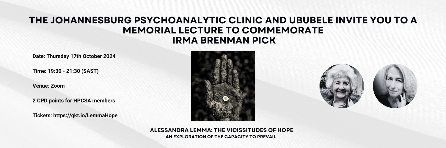 Irma Brenman Pick Memorial Lecture: Alessandra Lemma on The Vicissitudes of Hope