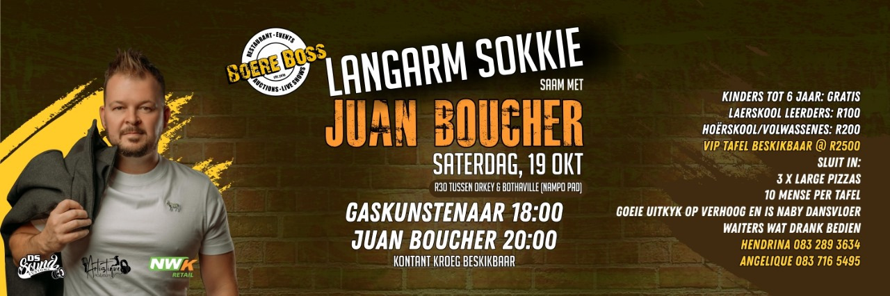 Lang Arm Sokkie saam met Juan Boucher