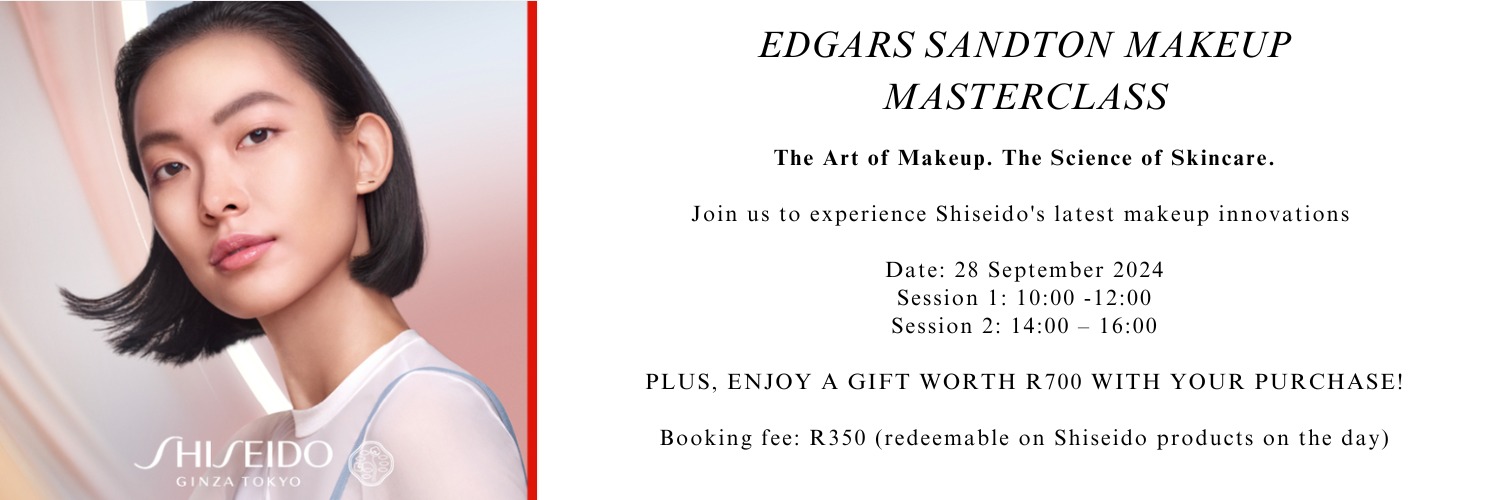 EDGARS BEAUTY X SHISEIDO MAKEUP MASTERCLASS