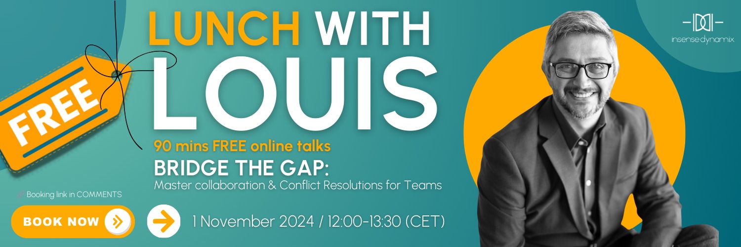 Lunch with Louis - Masterclass (BRIDGE THE GAP: Master collaboration & Conflict Resolutions for Teams)