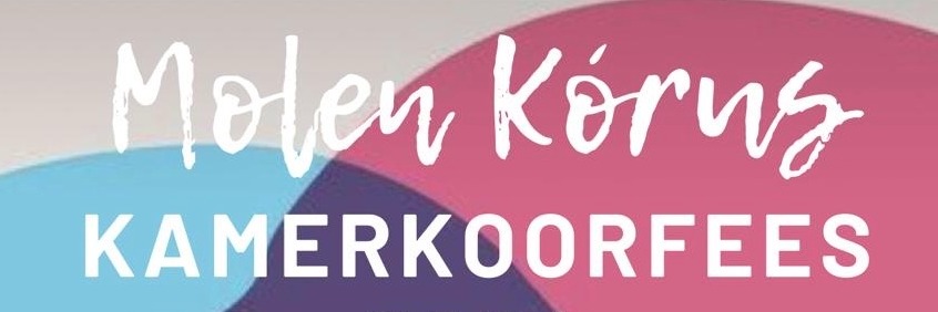 Molen Kórus Kamerkoorfees / Chamber choir festival