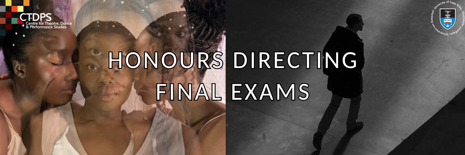 2024 CTDPS Honours Directing Final Exams