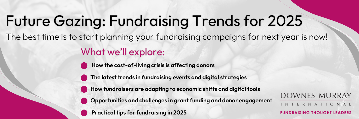 Future Gazing: Fundraising Trends for 2025 – Join Our Online Workshop!