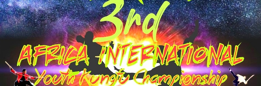 3rd Africa International Youth Kungfu Martial Arts Championship