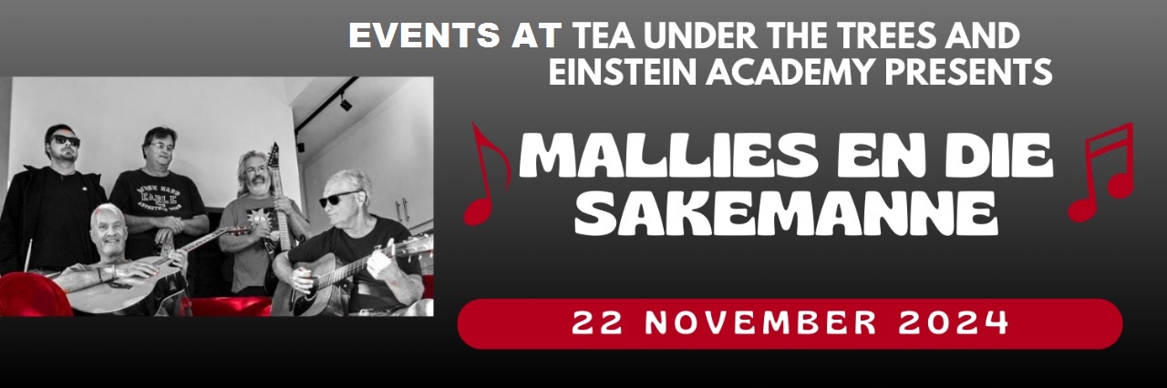 Events At Tea Under The Trees with Einstein Academy presents: Food Stalls, Picnic and Live Music with Mallies en die Sakemanne.
