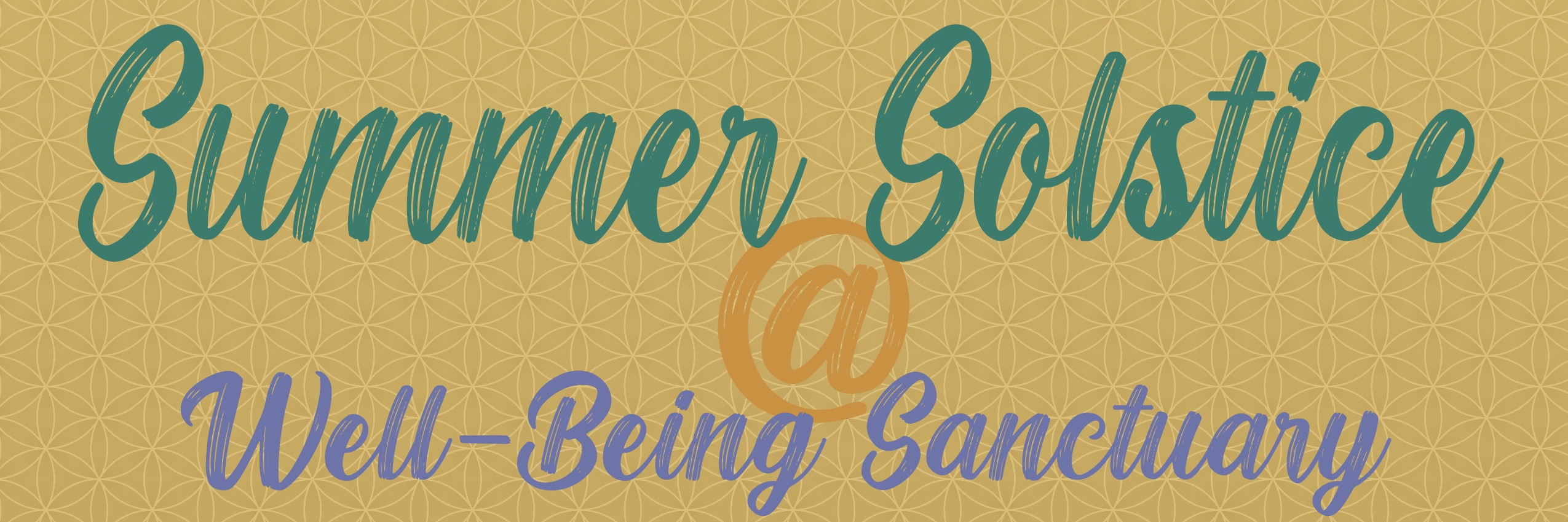 Summer Solstice @ Well-Being Sanctuary