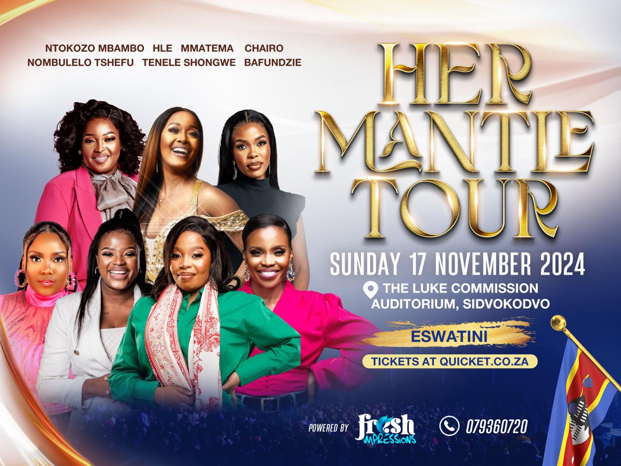 Her Mantle Tour Manzini Eswatini with Ntokozo Mbambo, , Hle, Mmatema, Bafundzi, Tenele Shongwe and Nombulelo Tshefu