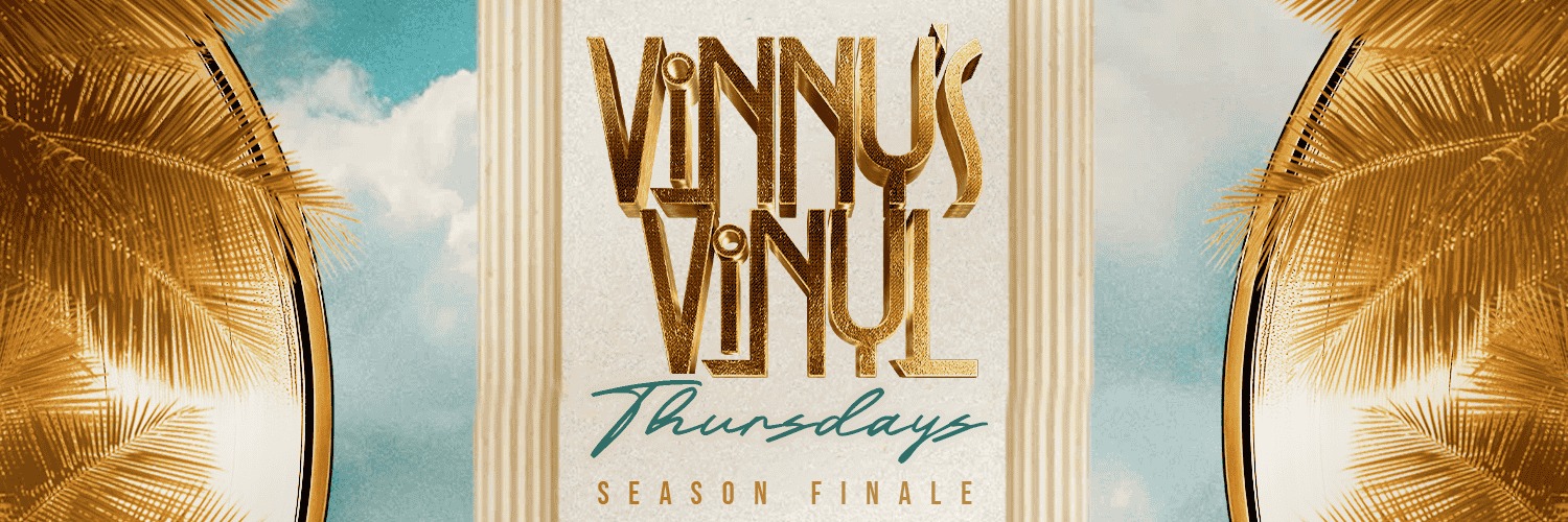 Vinny's Vinyl Thursdays - Season Finale