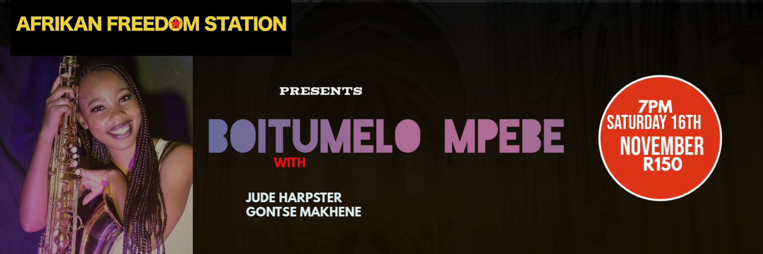 Boitumelo Mpebe live@Afrikan Freedom Station