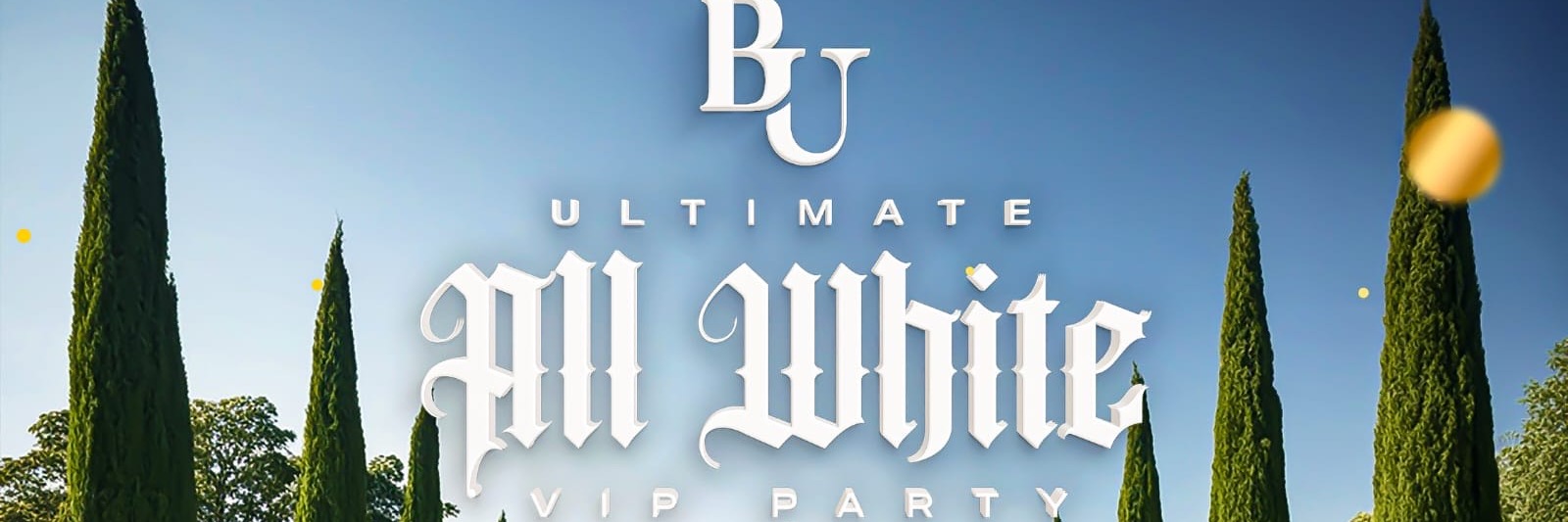 BU All white VIP party