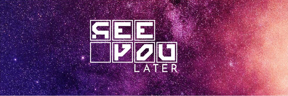 See You Later at Flashbacks