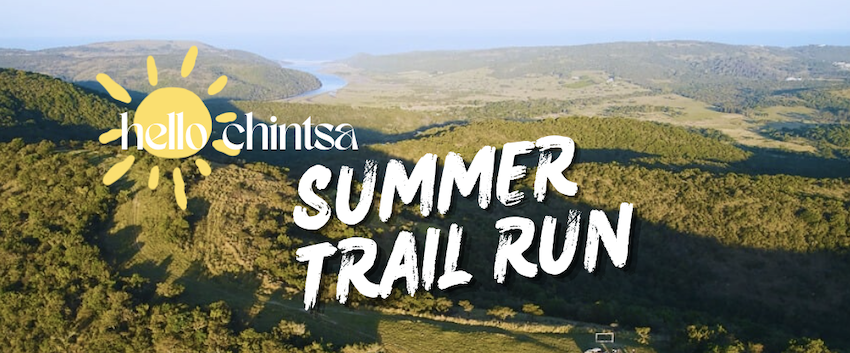 Hello Chintsa Summer Trail Run