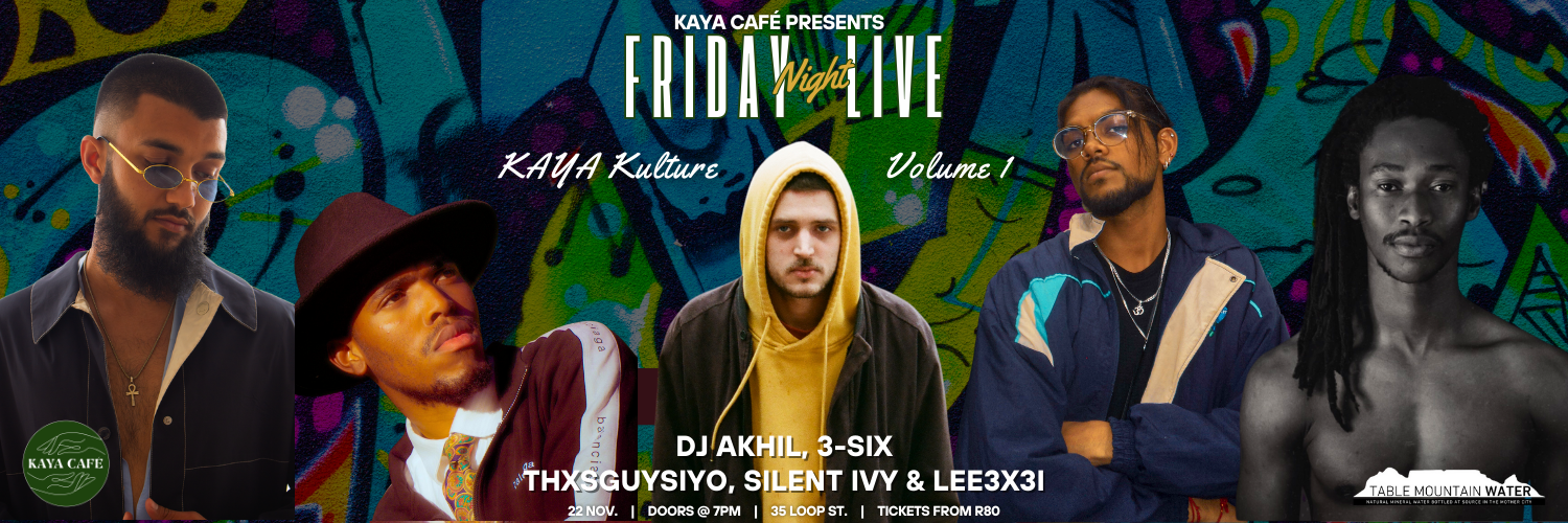 Friday Night Live: KAYA Kulture - Volume 1