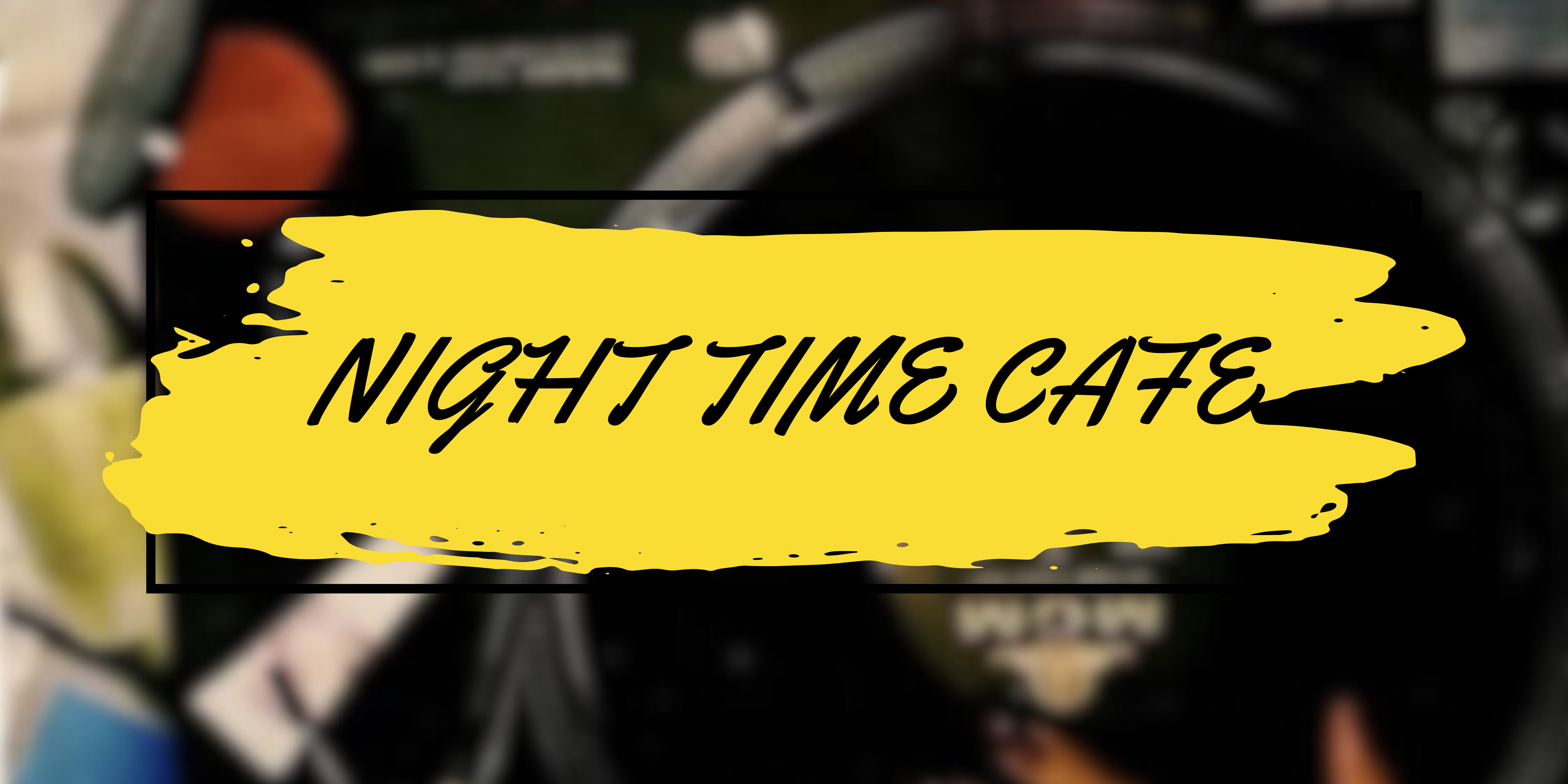 Night Time Cafe