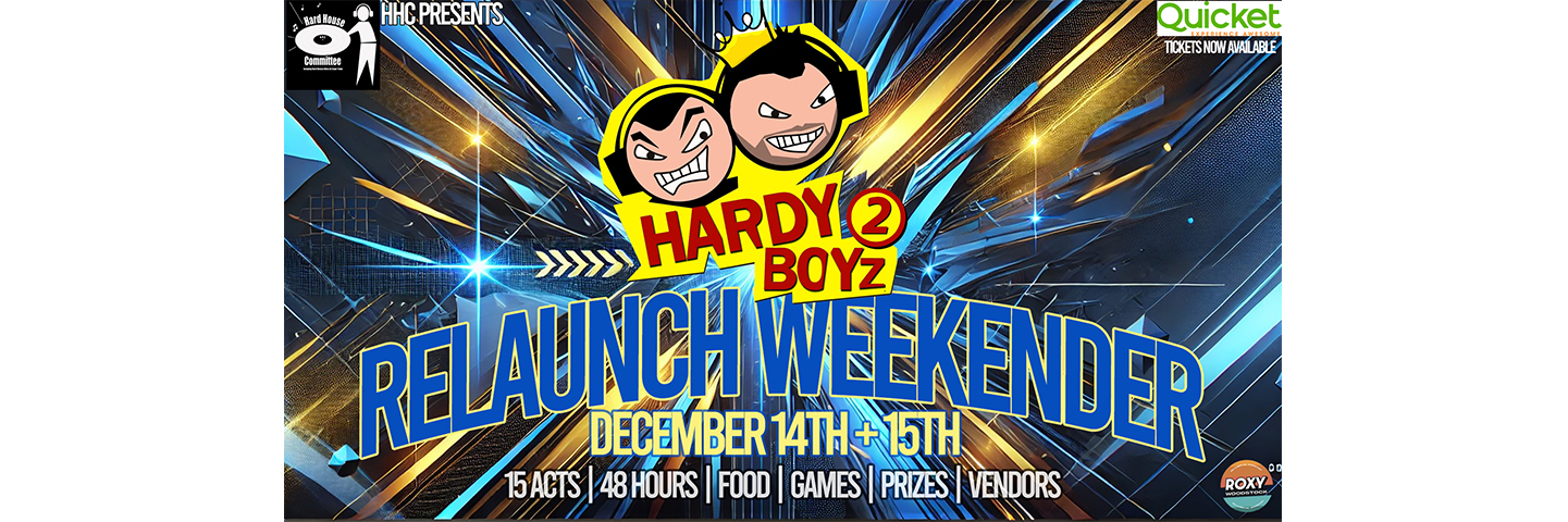 HHC presents The Hardy Boys Relaunch Weekender