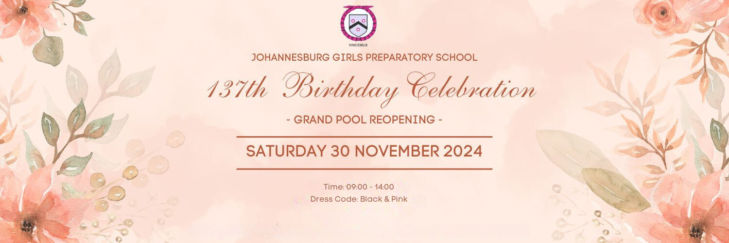 Johannesburg Girls' Preparatory School (JGPS): Celebrating 137 years of excellence and tradition