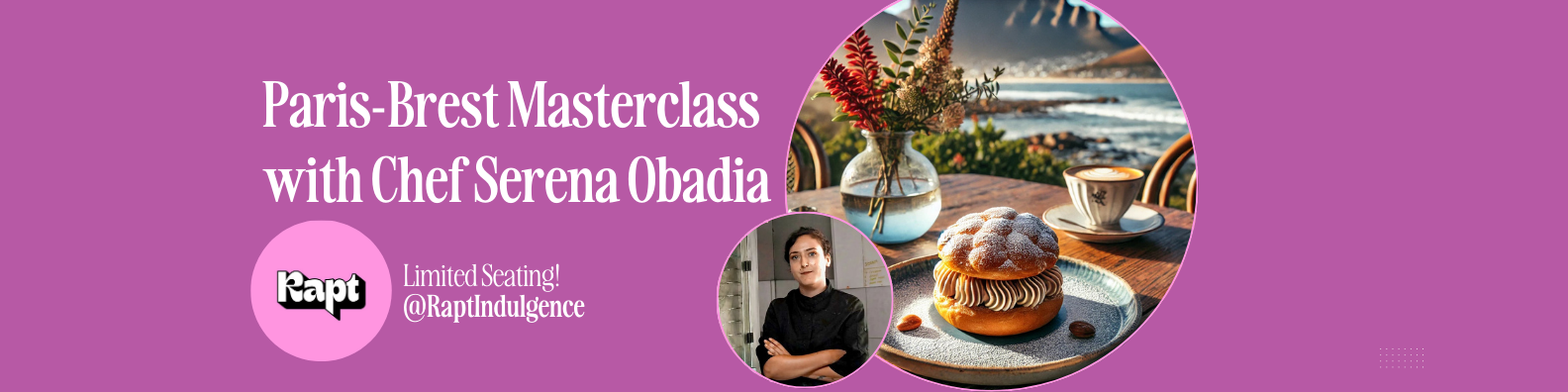 Paris-Brest Masterclass with Chef Serena Obadia!