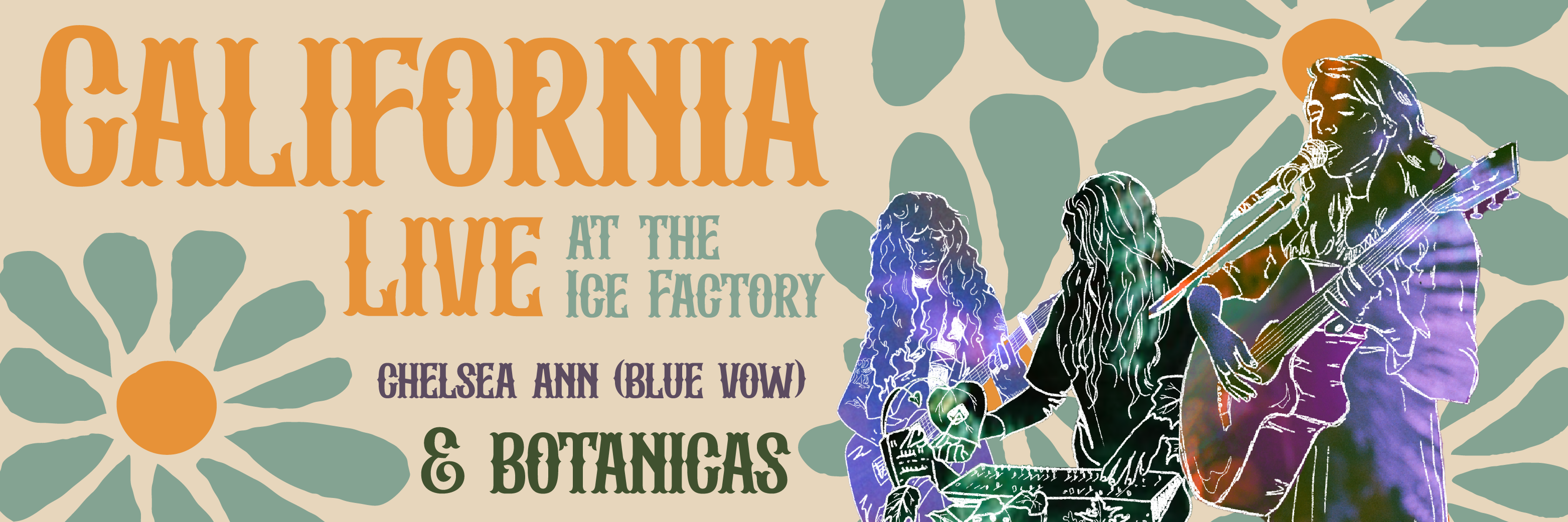 California, Chelsea Ann & botanicas LIVE