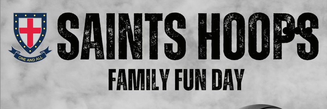SAINTS HOOPS FAMILY FUN DAY