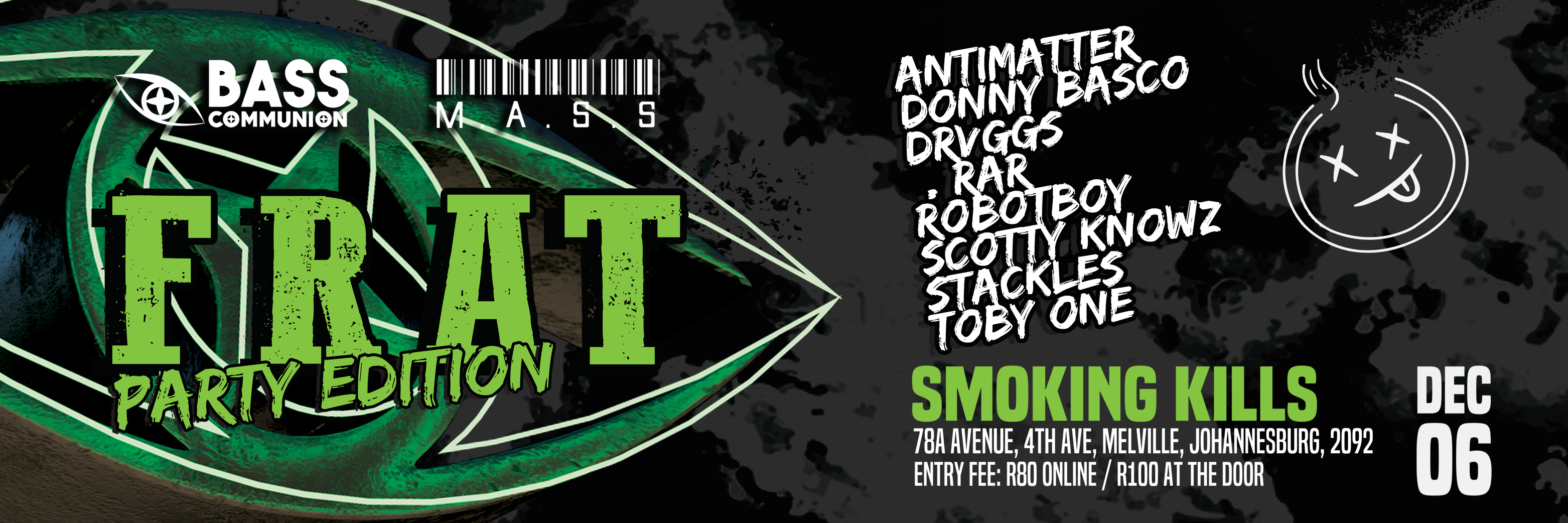 Bass Communion Presents: M.A.S.S - The Frat Party!