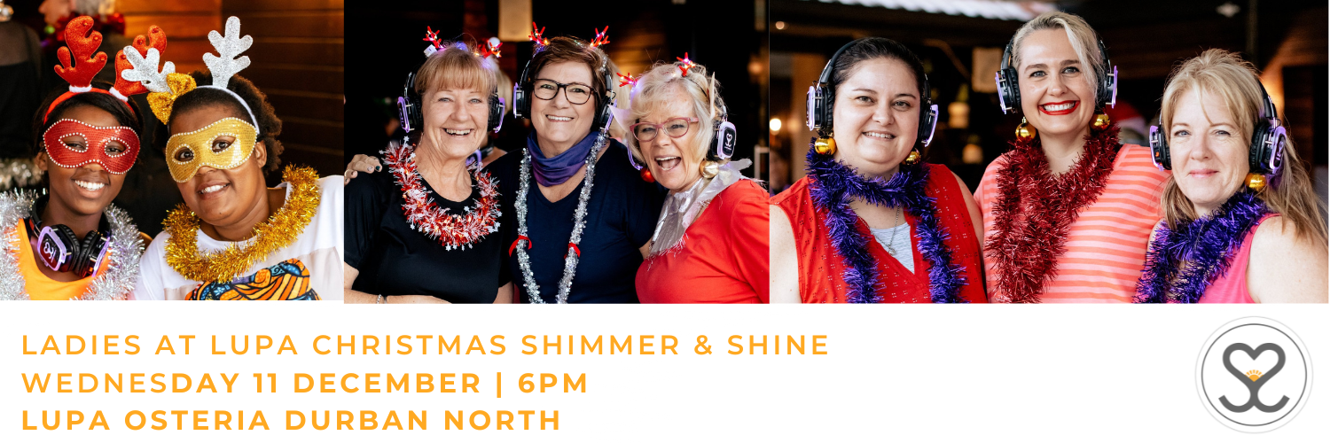 Secret Sunrise Durban - Ladies at Lupa: Christmas Shimmer and Shine