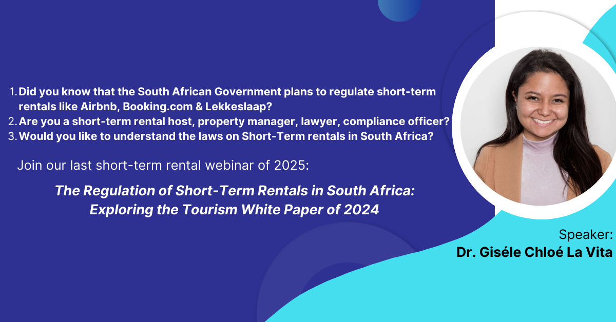 The Regulation of Short-Term Rentals in South Africa: Exploring the Tourism White Paper of 2024