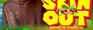 SkinOut Beach Party on Quicket
