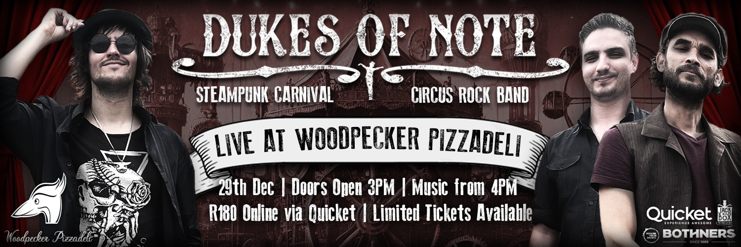 Dukes of Note Live at Woodpecker Pizzadeli Swellendam