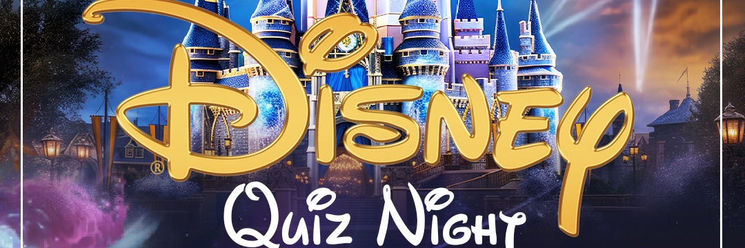 Legacy Yard Quiz Night: Disney