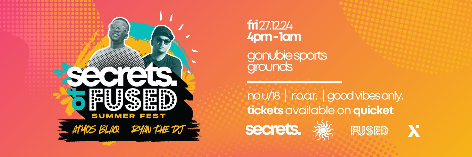 Fused x Secrets ft AtmosBlaq & Ryan the DJ