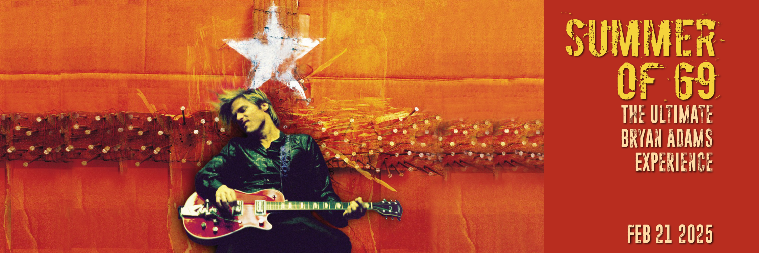 SUMMER OF '69 - The Ultimate Bryan Adams Experience