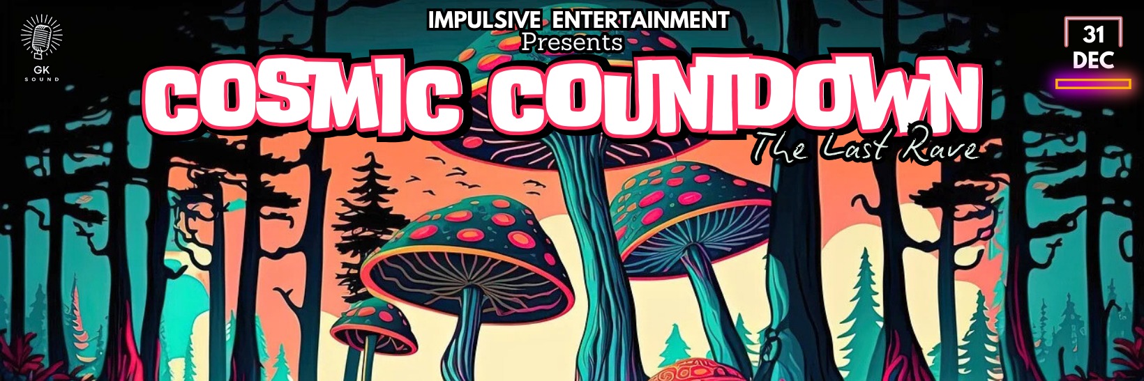 Cosmic Countdown (The Last Rave) NYE