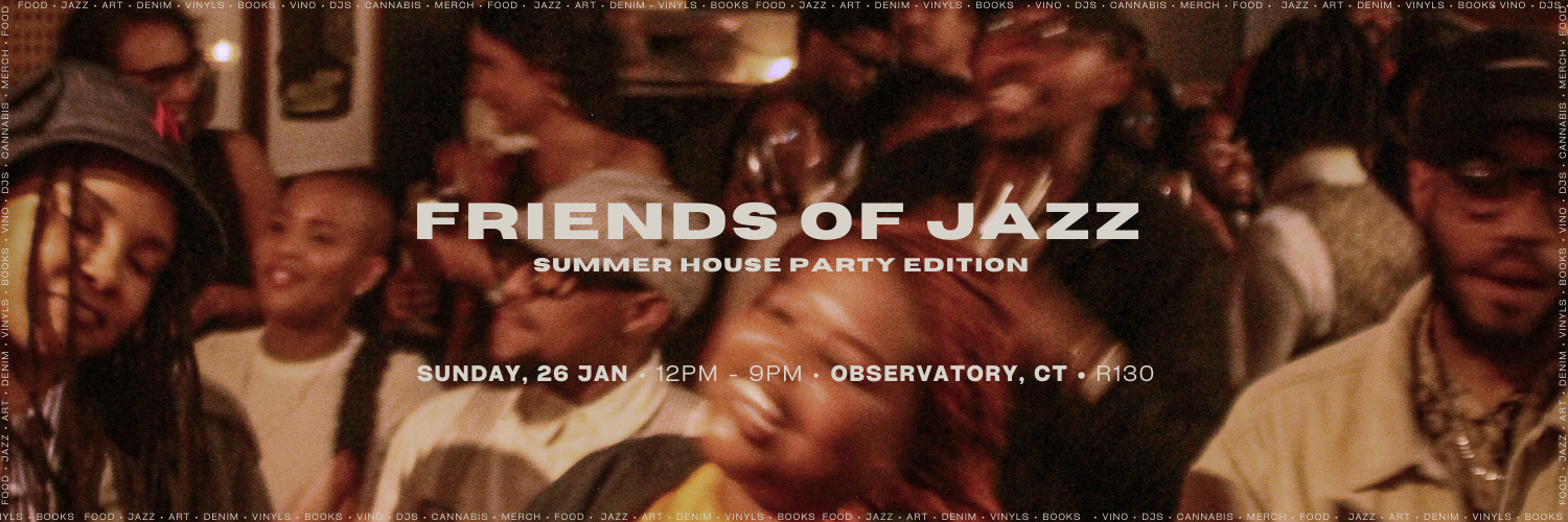 Friends Of Jazz: A Jazz Summer House Party Edition